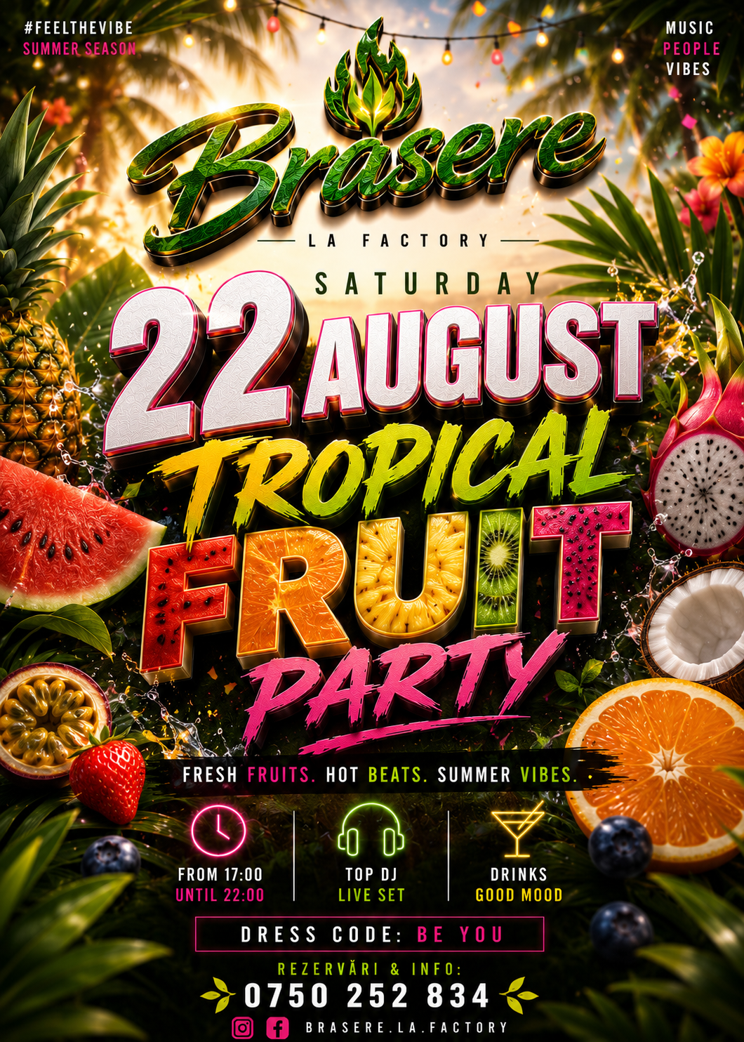 BRASERE TROPICAL FRUIT PARTY – 22 AUGUST la Gorj, Targu-Jiu - Biletfy